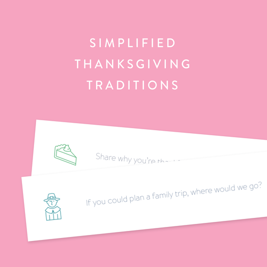 Simplified Thanksgiving Traditions