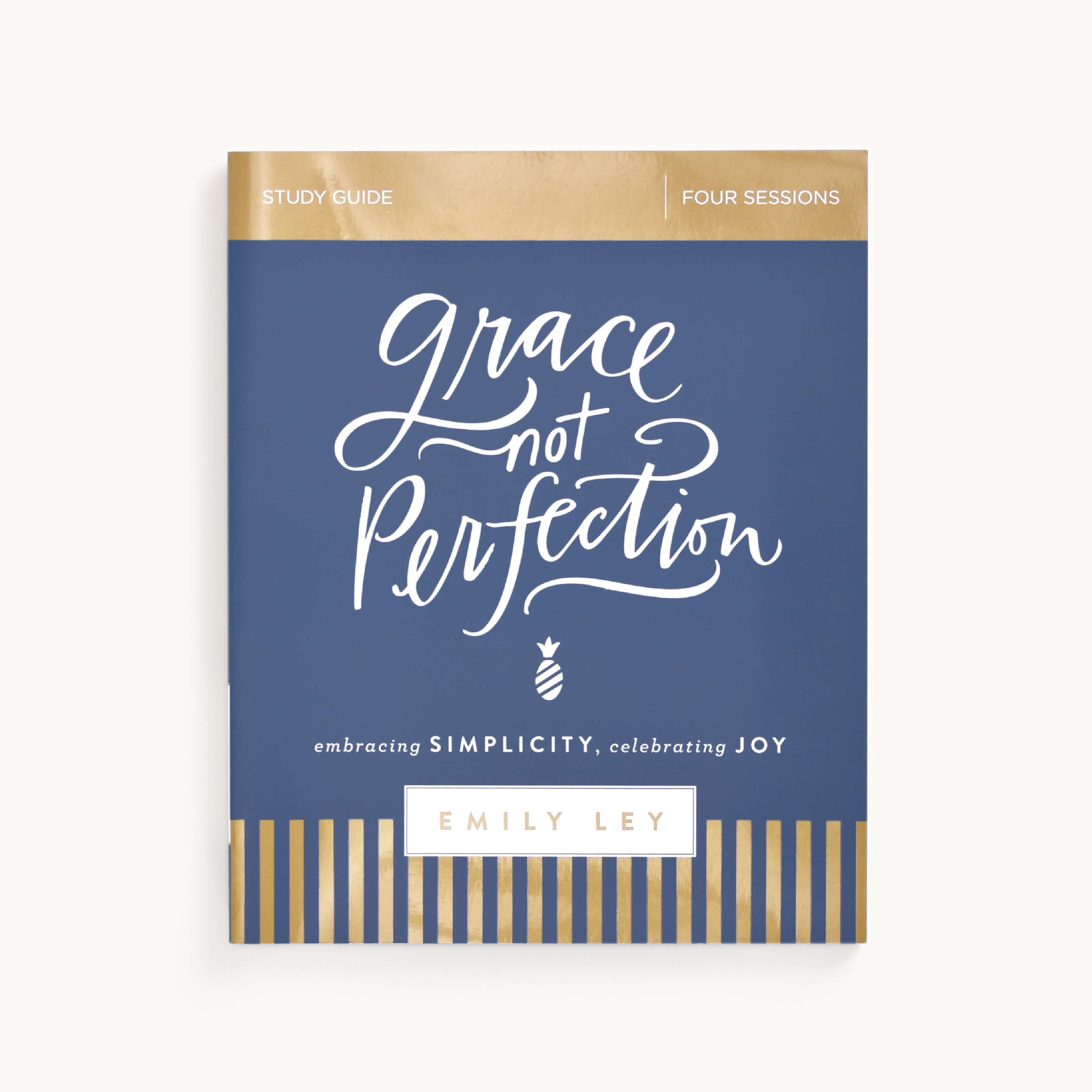 The Grace Not Perfection Study Guide by Emily Ley, from Simplified, features a serene blue cover with gold accents. The text Embracing Simplicity, Celebrating Joy adorns the bottom, and decorative stripes at the lower edge offer insights on simplifying your life.