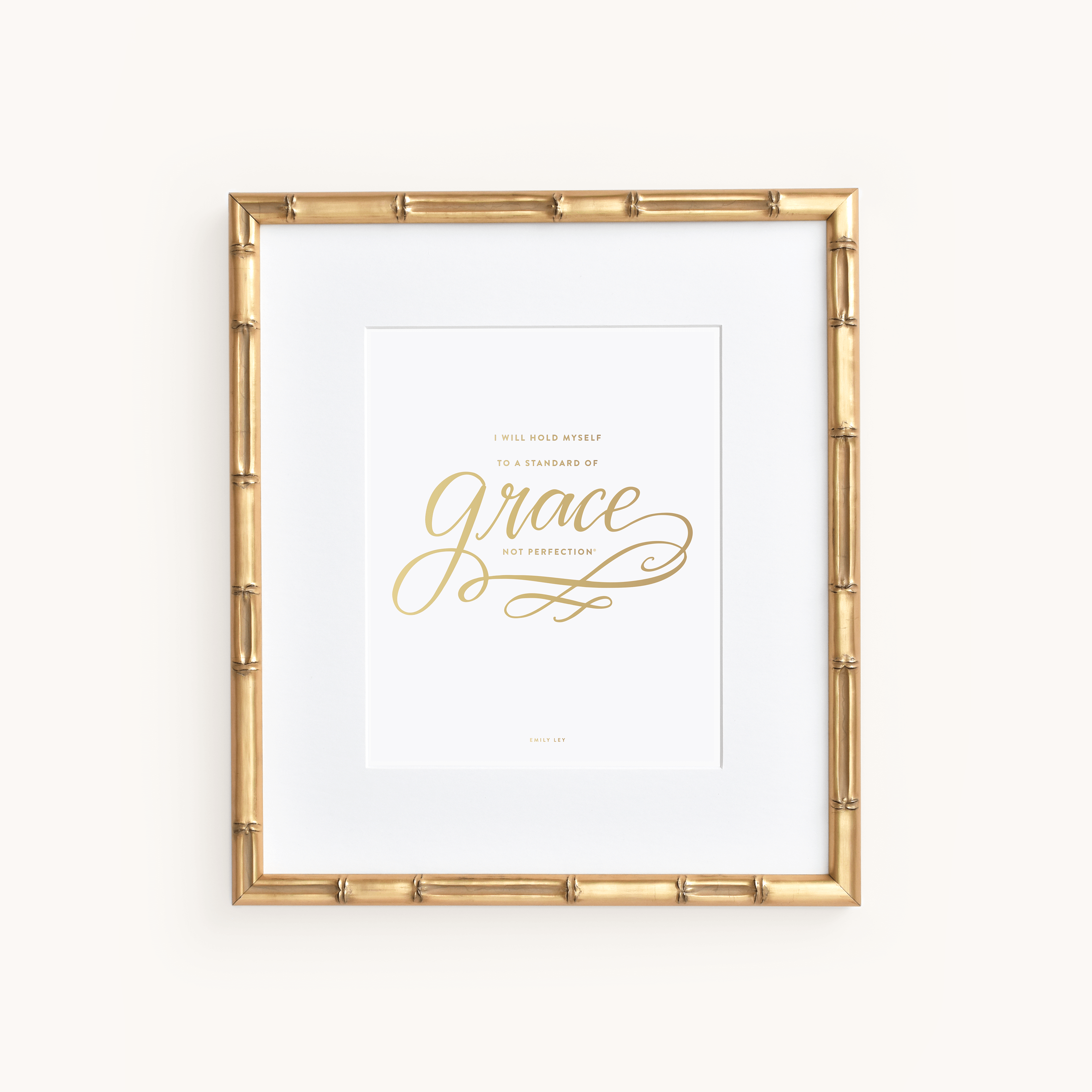 The Art Print - Grace Not Perfection by Simplified features a gold bamboo frame and elegant text: I will hold myself to a standard of grace, not perfection, with grace, not perfection in large gold script. Its a sophisticated addition to any art prints collection.